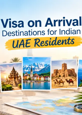 Visa on Arrival Destinations for Indian UAE Residents